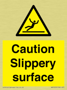 Caution Slippery surface